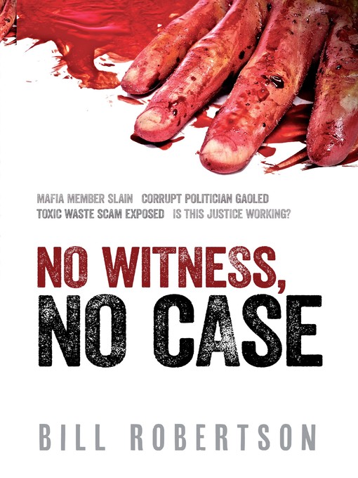 Title details for No Witness, No Case by Bill Robertson - Available